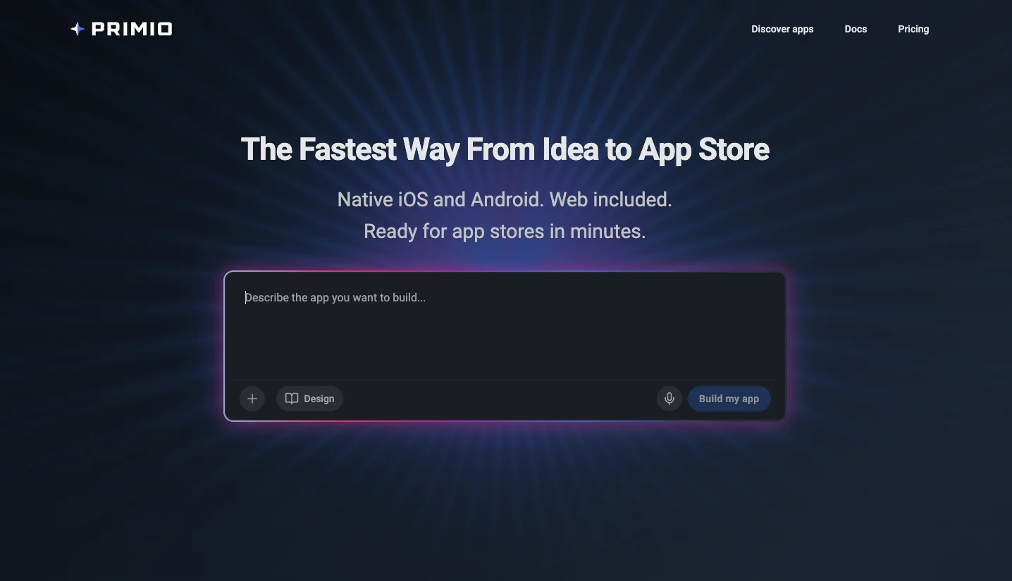 The primio.dev home page: “The Fastest Way From Idea to App Store”, with a prompt box that reads “Describe the app you want to build…”